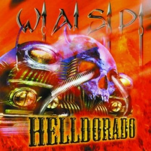 W.A.S.P. - Helldorado in the group OTHER / Vinylcampaign Feb24 at Bengans Skivbutik AB (1177844)