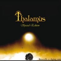 Thalamus - Beneath A Dying Sun - Special Editi i gruppen CD / Hårdrock,Svensk Musik hos Bengans Skivbutik AB (1178771)