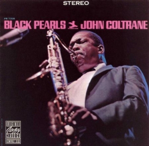 Coltrane John - Black Pearls (Vinyl) i gruppen VINYL / Jazz hos Bengans Skivbutik AB (1179160)