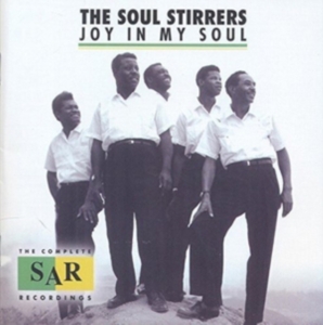 Soul Stirrers - Joy In My Soul: The Complete Sar Re i gruppen ÖVRIGT / Övrigt / aub hos Bengans Skivbutik AB (1179710)