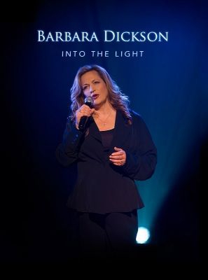 Dickson Barbara - Into The Light i gruppen ÖVRIGT / Musik-DVD & Bluray hos Bengans Skivbutik AB (1184219)