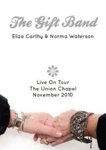Gift Band (Liza Carthy Norma Water - The Gift Band Live On Tour - The Un i gruppen ÖVRIGT / Musik-DVD & Bluray hos Bengans Skivbutik AB (1184376)