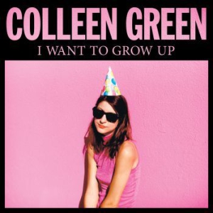 Green Colleen - I Want To Grow Up i gruppen VINYL / Rock hos Bengans Skivbutik AB (1185372)