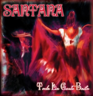 Santana - Toda La Gente Baila i gruppen CD / Rock hos Bengans Skivbutik AB (1185443)