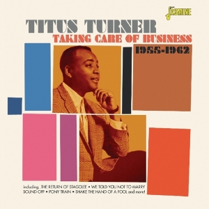 Turner Titus - Taking Care Of Business i gruppen CD / Pop-Rock hos Bengans Skivbutik AB (1185458)