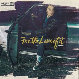 Shuko - For The Love Of It i gruppen VINYL / Hip Hop hos Bengans Skivbutik AB (1185486)