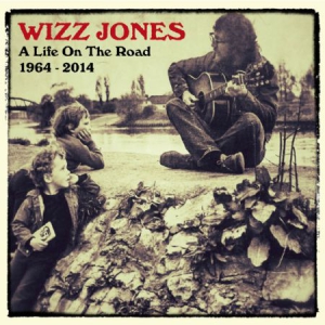 Jones Wizz - A Life On The Road:  1964-2014 i gruppen CD / Pop-Rock hos Bengans Skivbutik AB (1185499)