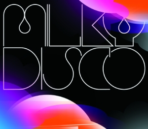 Milky Disco - Milky Disco i gruppen CD / Dans/Techno hos Bengans Skivbutik AB (1187203)