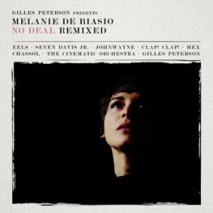 De Biasio Melanie - No Deal Remixed - Gilles Peterson i gruppen CD / Jazz/Blues hos Bengans Skivbutik AB (1187236)