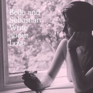 Belle & Sebastian - Write About Love i gruppen Minishops / Belle And Sebastian hos Bengans Skivbutik AB (1188120)