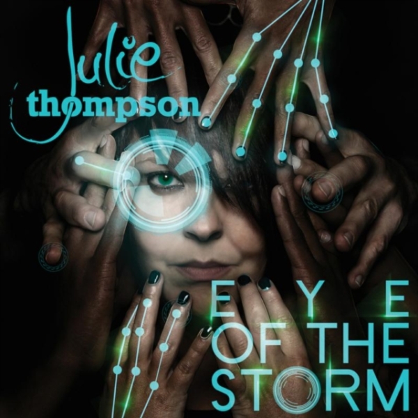 Julie Thompson - Eye Of The Storm i gruppen CD / Dans/Techno hos Bengans Skivbutik AB (1188838)