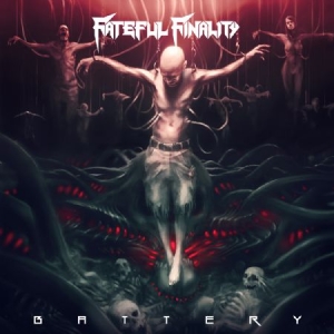 Fateful Finality - Battery i gruppen CD / Hårdrock/ Heavy metal hos Bengans Skivbutik AB (1188927)