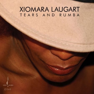 Laugart Xiomara - Tears And Rumba i gruppen CD / Jazz/Blues hos Bengans Skivbutik AB (1188971)