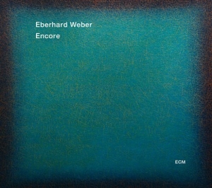 Eberhard Weber - Encore i gruppen CD / Jazz hos Bengans Skivbutik AB (1190036)