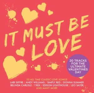Blandade Artister - It Must Be Love - Valentines Day i gruppen CD / Pop hos Bengans Skivbutik AB (1191474)