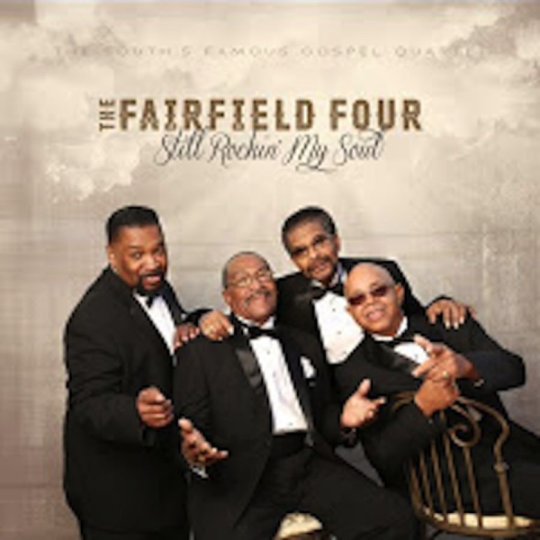 Fairfield Four - Still Rockin' My Soul i gruppen CD / Toppsäljare hos Bengans Skivbutik AB (1191500)