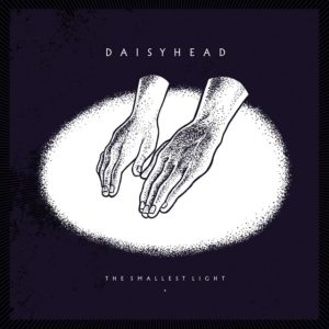 Daisyhead - Smallest Light i gruppen CD / Pop-Rock hos Bengans Skivbutik AB (1191554)