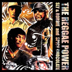 Sly & Robbie And Spicy Chocolate - Reggae Power i gruppen CD / Reggae hos Bengans Skivbutik AB (1191613)