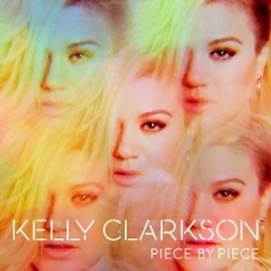 Kelly Clarkson - Piece By Piece i gruppen CD / Pop hos Bengans Skivbutik AB (1192916)