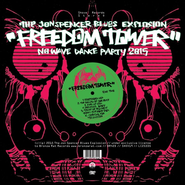 Jon Spencer Blues Explosion The - Freedom Tower: No Wave Dance Party i gruppen CD / Toppsäljare hos Bengans Skivbutik AB (1193544)