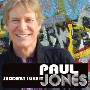 Jones Paul - Suddenly I Like It i gruppen CD / Jazz hos Bengans Skivbutik AB (1193552)
