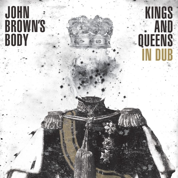 John Brown's Body - Kings & Queens In Dub i gruppen CD / Toppsäljare hos Bengans Skivbutik AB (1193594)