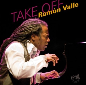 Valle Ramon - Take Off i gruppen CD / Jazz/Blues hos Bengans Skivbutik AB (1193616)