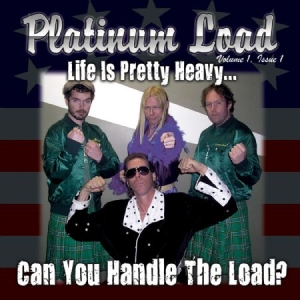 Platinum Load - Life Is Pretty Heavy...Can You Hand i gruppen CD / Rock hos Bengans Skivbutik AB (1193634)