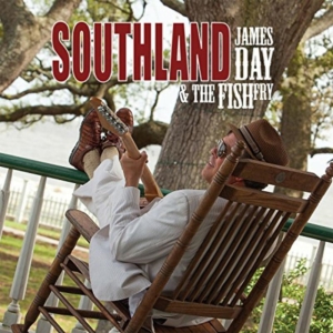 Day James & The Fish Fry - Southland i gruppen ÖVRIGT / Övrigt / aub hos Bengans Skivbutik AB (1193818)