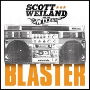 Weiland Scot & The Wildabouts - Blaster [import] i gruppen CD / CD Hårdrock hos Bengans Skivbutik AB (1194456)
