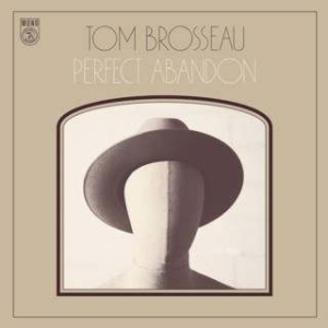 Brosseau Tom - Perfect Abandon i gruppen CD / Pop-Rock hos Bengans Skivbutik AB (1244266)