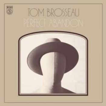 Brosseau Tom - Perfect Abandon i gruppen CD / Toppsäljare hos Bengans Skivbutik AB (1244266)