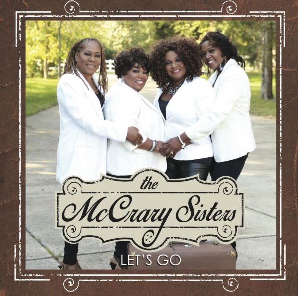 Mc Crary Sisters - Let's Go i gruppen CD / Toppsäljare hos Bengans Skivbutik AB (1244297)