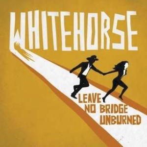 Whitehorse - Leave No Bridge Unburned i gruppen CD / Rock hos Bengans Skivbutik AB (1244314)