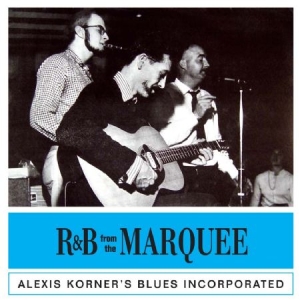Alexis Korner - R&B From The Marquee i gruppen CD / Jazz/Blues hos Bengans Skivbutik AB (1244360)