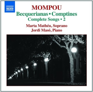 Mompou - Complete Songs 2 i gruppen Externt_Lager / Naxoslager hos Bengans Skivbutik AB (1246295)