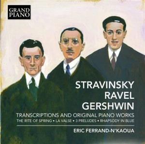 Stravinsky Ravel Gershwin - Transcriptions And Original Piano W i gruppen Externt_Lager / Naxoslager hos Bengans Skivbutik AB (1246320)