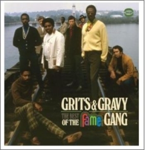 Fame Gang - Grits & Gravy: The Best Of The Fame i gruppen CD / Pop-Rock hos Bengans Skivbutik AB (1246523)