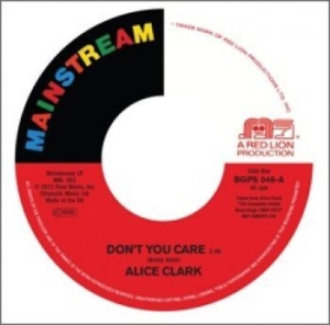 Clark Alice - Don't You Care / Never Did I Stop L i gruppen VINYL / Pop-Rock,RnB-Soul hos Bengans Skivbutik AB (1246762)