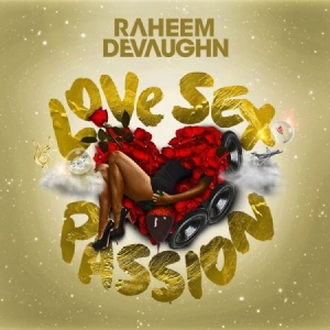 Devaughn Raheem - Love Sex Passion i gruppen CD / RnB-Soul hos Bengans Skivbutik AB (1247430)