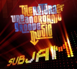 Subjam - Return Of The Urban Organic Groove i gruppen CD / RNB, Disco & Soul hos Bengans Skivbutik AB (1247534)