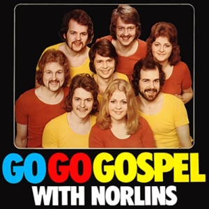 Norlins - Gogo Gospel With Norlins i gruppen CD / Film-Musikal hos Bengans Skivbutik AB (1248149)