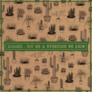 You Me And Everyone We Know - Dogged i gruppen CD / Rock hos Bengans Skivbutik AB (1252024)