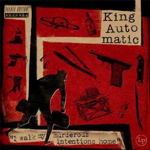 King Automatic - I Walk My Murderous Intentions Home i gruppen VINYL / Rock hos Bengans Skivbutik AB (1252049)