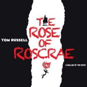 Russell Tom - Rose Of Roscrae i gruppen CD / Country hos Bengans Skivbutik AB (1252166)
