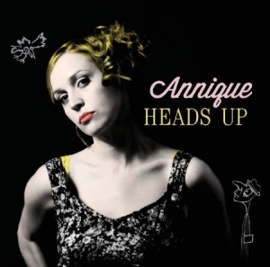 Annique - Heads Up i gruppen CD / Pop hos Bengans Skivbutik AB (1260928)