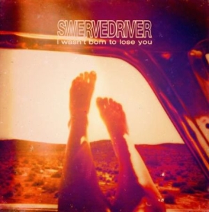 Swervedriver - I Wasn't Born To Lose You i gruppen VINYL / Rock hos Bengans Skivbutik AB (1260931)