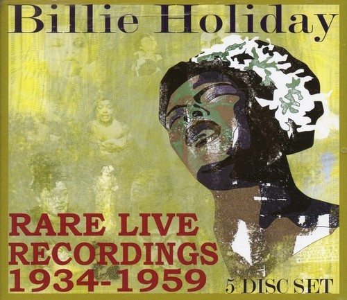 Holiday Billie - Billie Holiday: Rare Live Recording i gruppen CD / Jazz/Blues hos Bengans Skivbutik AB (1263383)