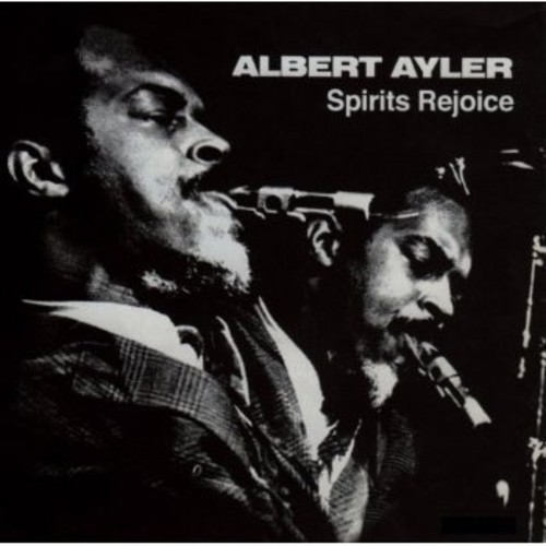 Ayler Albert - Spirits Rejoice i gruppen VINYL / Jazz/Blues hos Bengans Skivbutik AB (1263415)