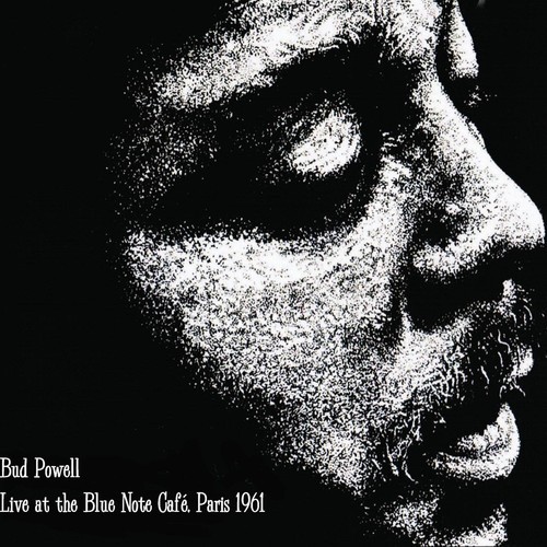 Powell Bud - Live At The Blue Note Café, Paris 1 i gruppen CD / Jazz/Blues hos Bengans Skivbutik AB (1263424)